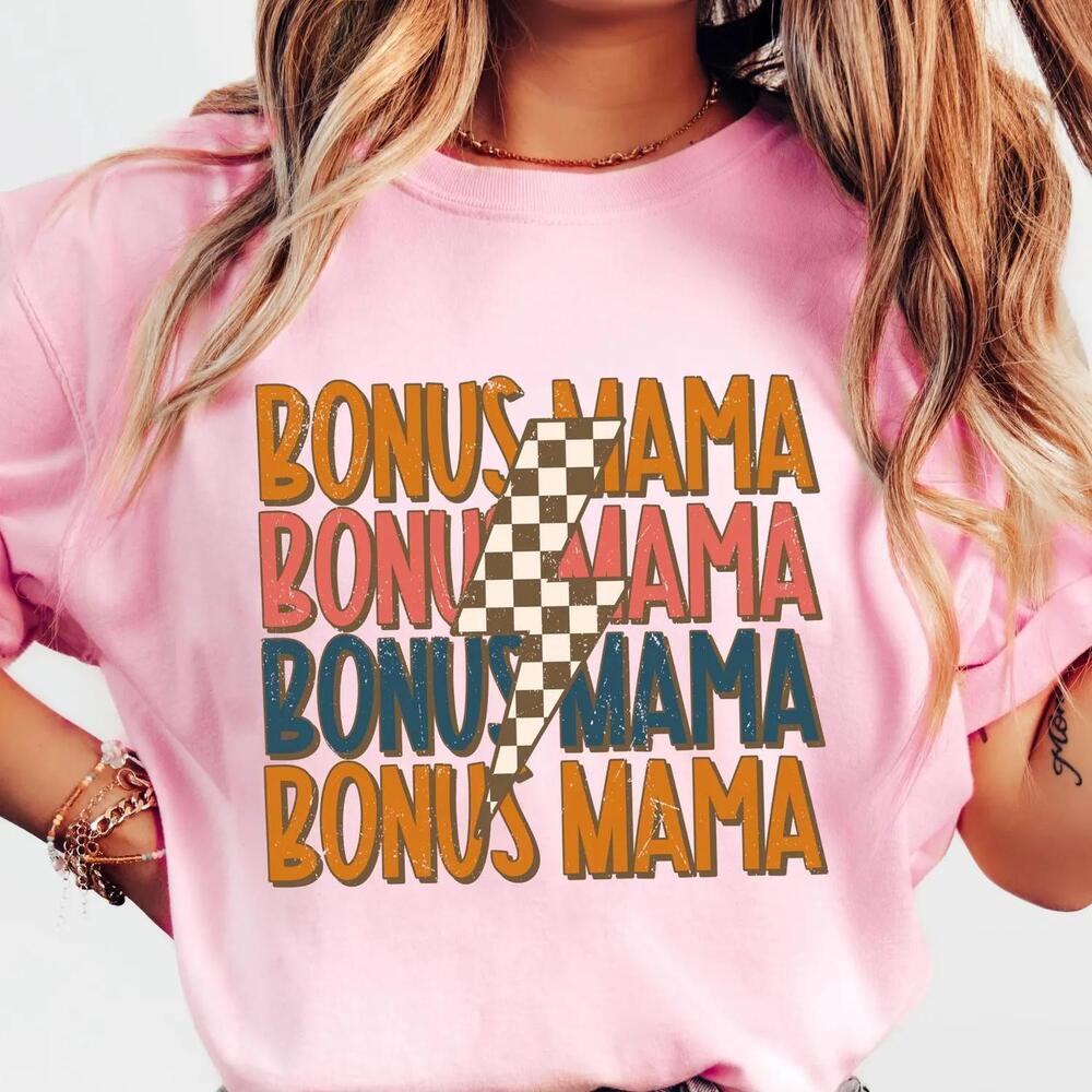 Retro Bonus Mama T-Shirt, MotherDay Shirt, Inspirational Step Mom T-shirt